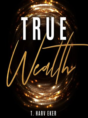 cover image of True Wealth